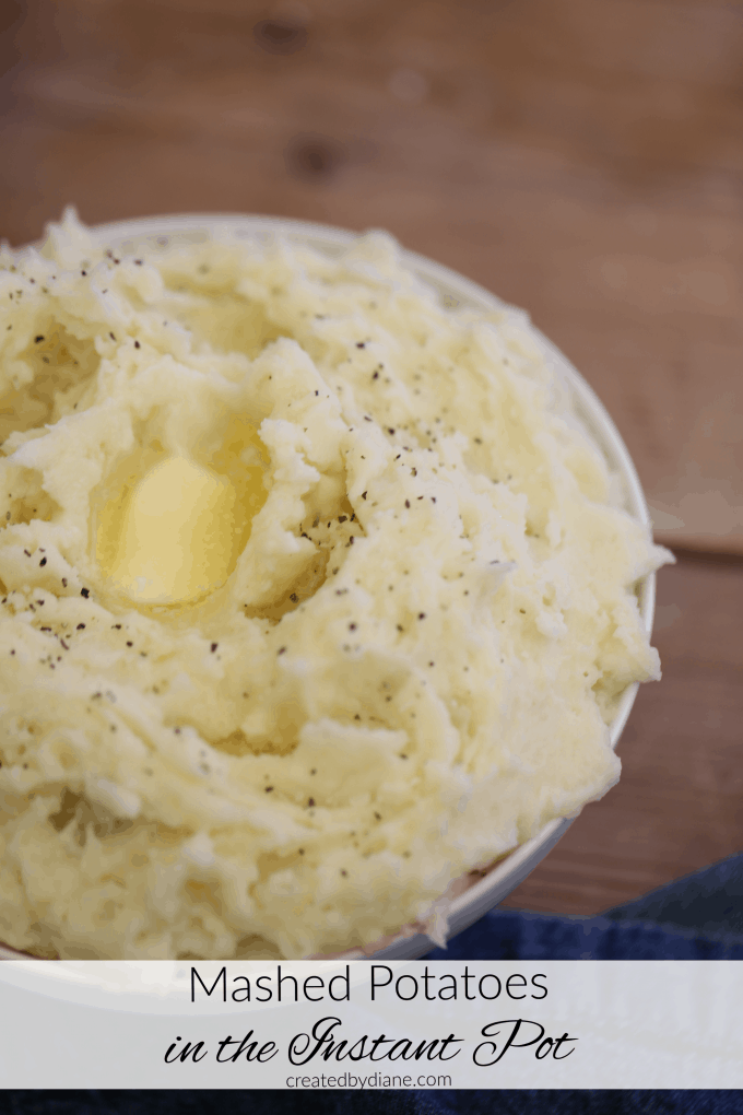 mashed potatoes in the instant pot at createdbydiane.com