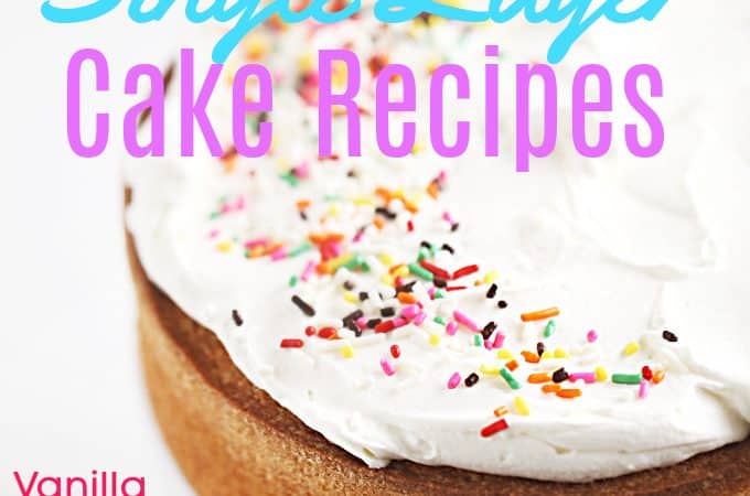 8 ROUND SIMPLE CAKE RECIPES createdbydiane.com