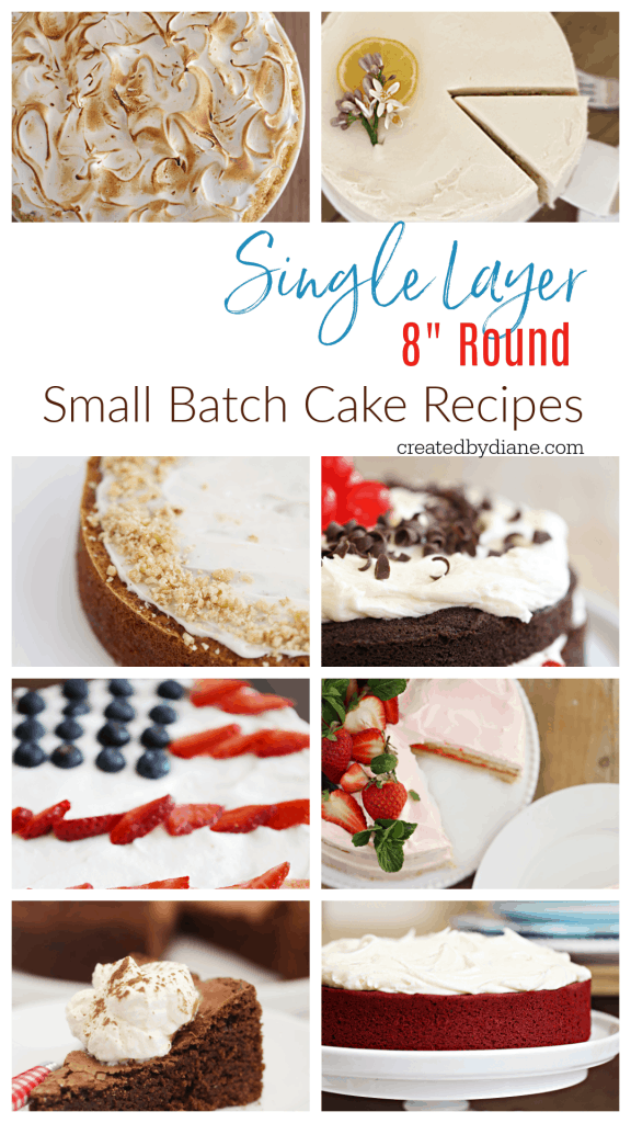 Small BATCH CAKE RECIPES 8 round single layer cakes creatredbydiane.com