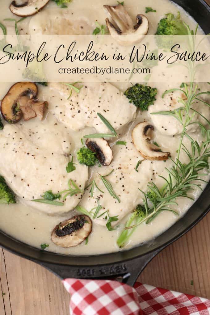 Simple Chicken in Wine Sauce Recipe from createdbydiane.com