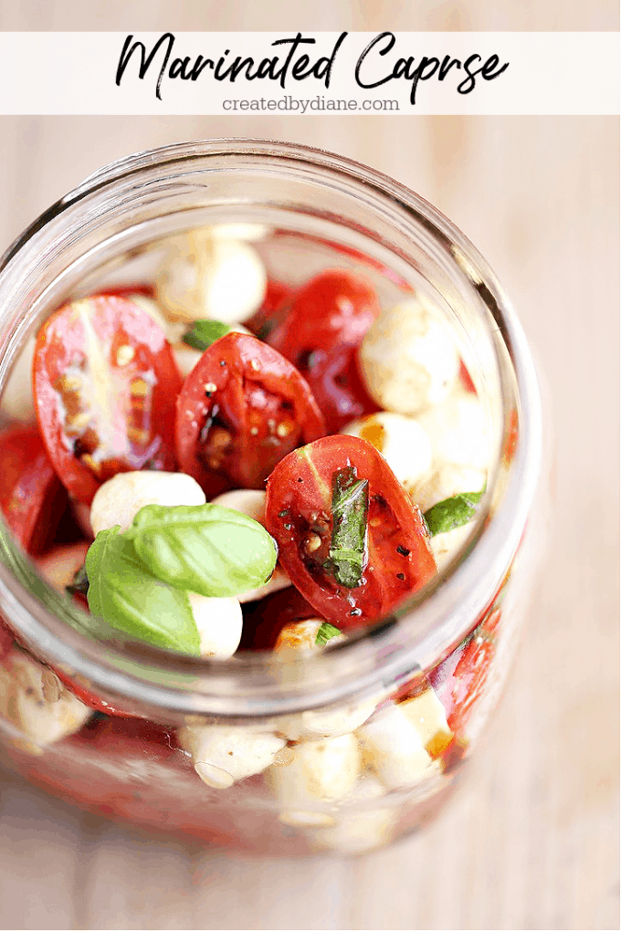 marinated caprese recipe createdbydiane.com