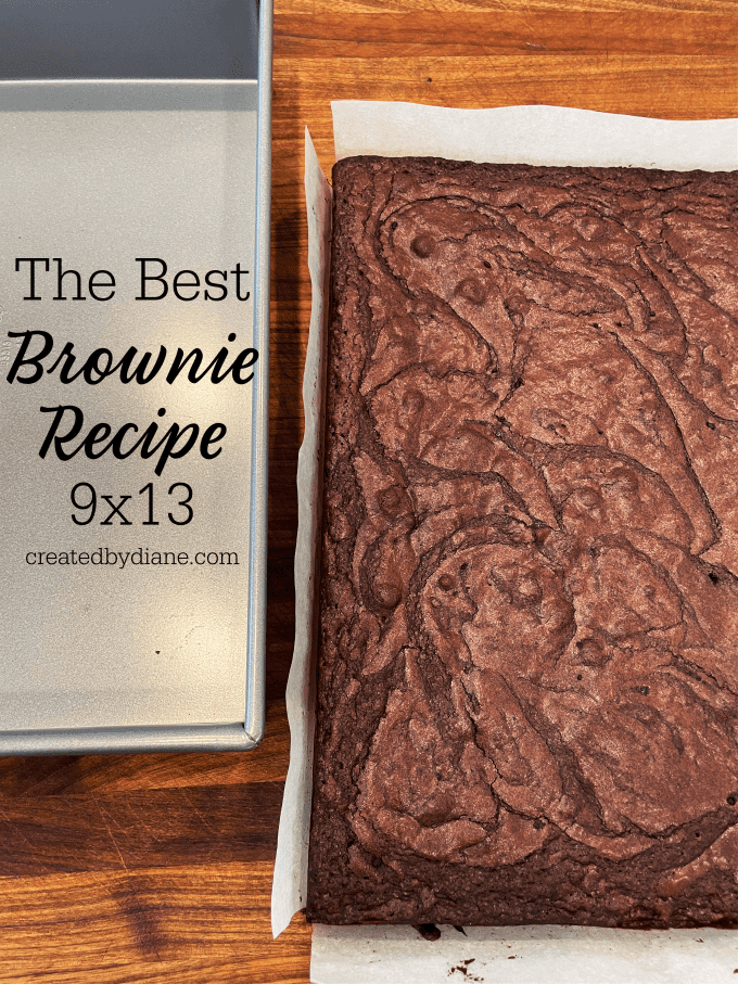 The Best Brownie Recipe 9x13 createdbydiane.com