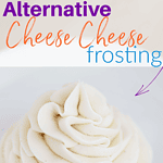Alternative "FAUX" cream cheese frosting recipe createdbydiane.com