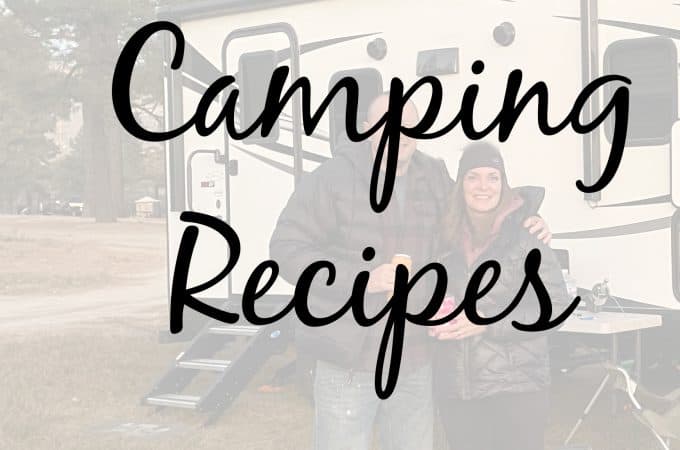 Camping Recipes, rv camping, boon docking, travel trailer, camping food createdbydiane.com