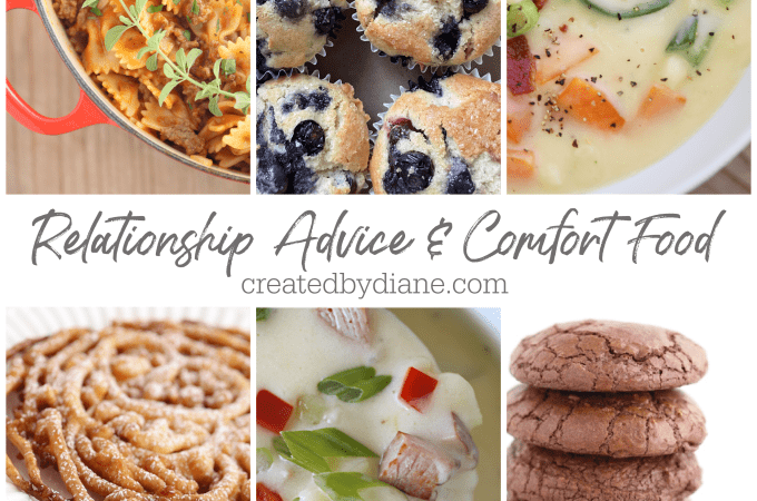 relationship:dating advice and comfort food recipe createdbydiane.com