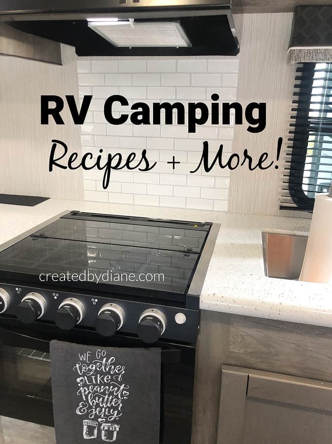rv camping recipes and more from createdbydiane.com