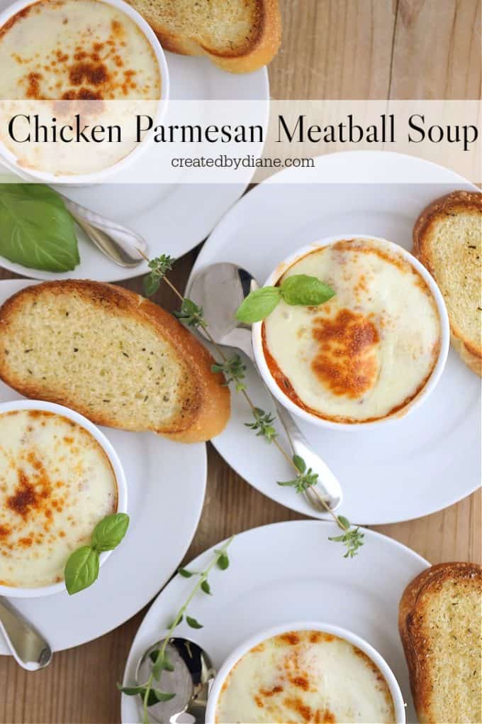 DELICIOUS chicken parmesan meatball soup createdbydiane.com