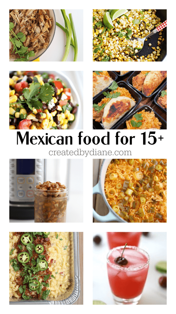 Mexican Food for 15+ party, great for meal planning, parties, gatherings, feed a crowd