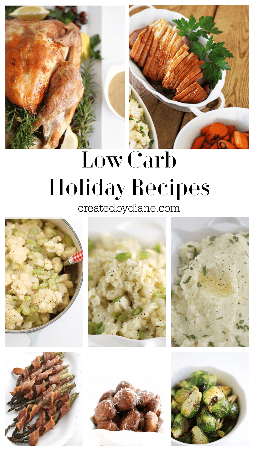Low Carb Holiday Recipes | Created by Diane