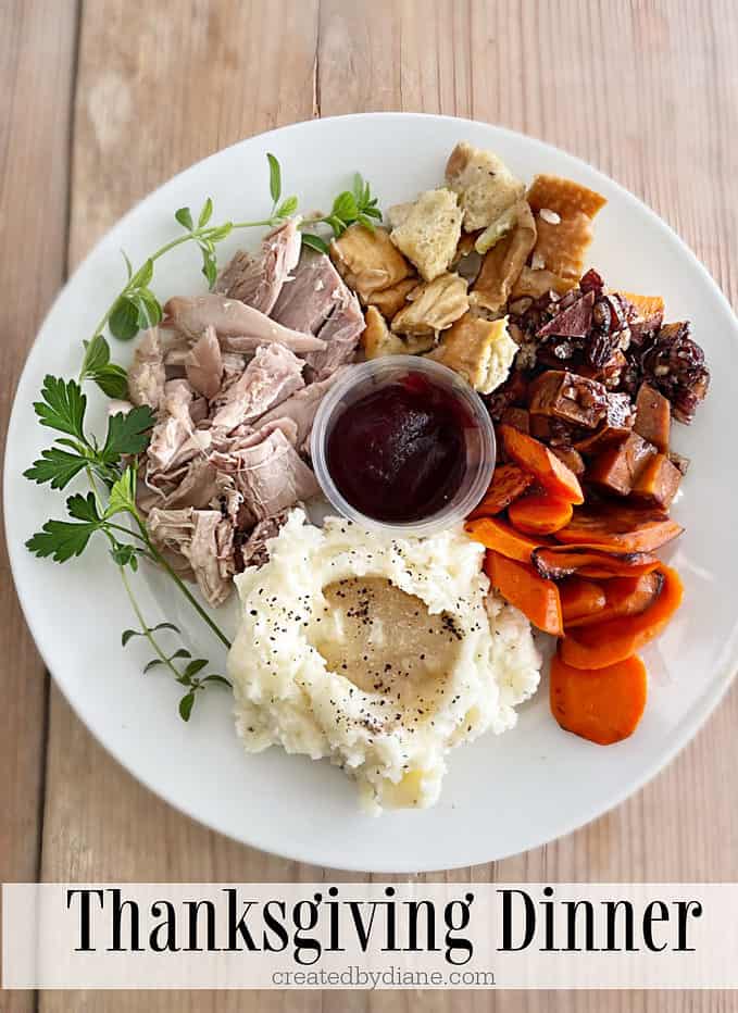 THANKSGIVING DINNER PLATE, make the meal with sides and a perfectly juicy roasted turkey with MINIMAL effort createdbydiane.com