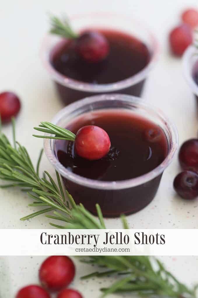 cranberry jello shots (black cherry and lime options would be fun too) cranberries with rosemary from createdbydiane.com
