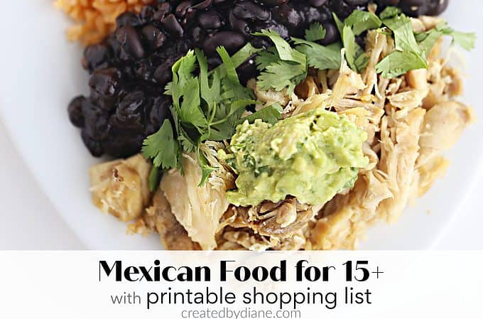 MEXICAN FOOD for 15 all recipes and printable grocery list createdbydiane.com