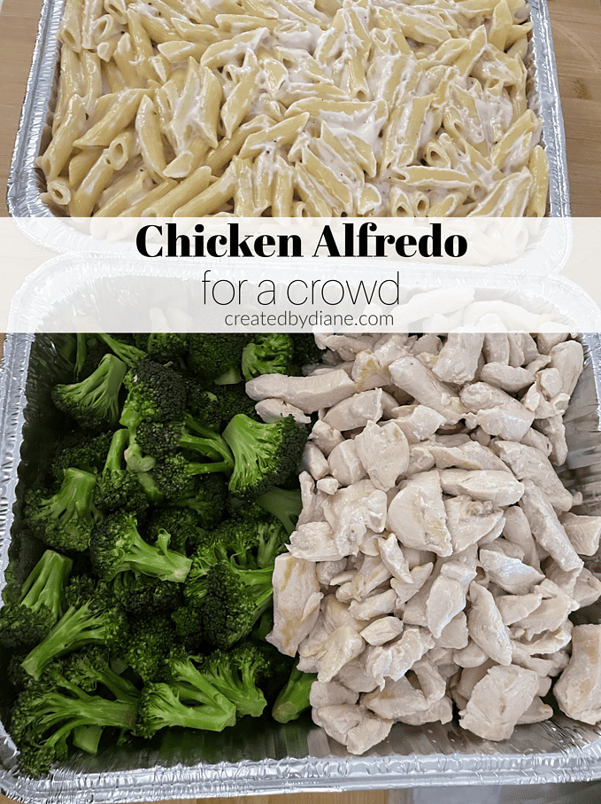 chicken alfredo for a crowd, meal prep