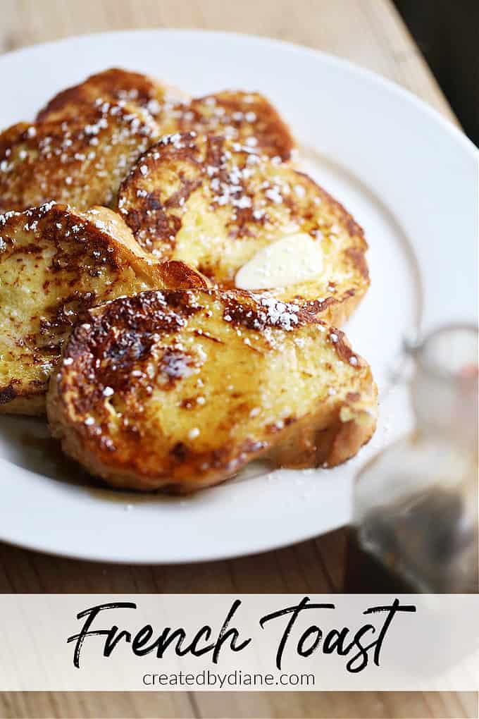 french toast recipe from createdbydiane.com