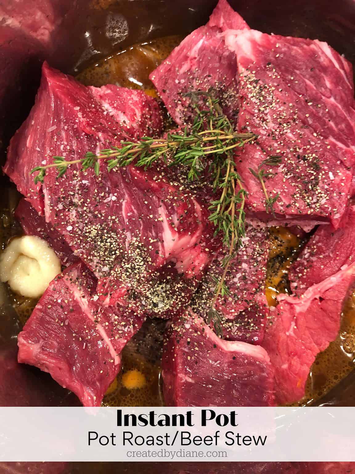 Pot Roast/Beef Stew Instant Pot Recipe Created by Diane