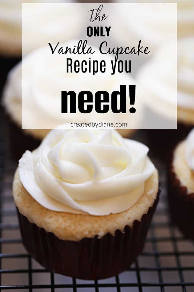 the ONLY Vanilla Cupcake Recipe You Need! createdbydiane.com