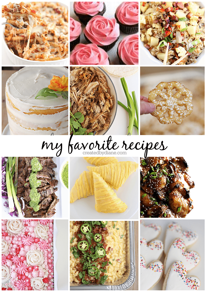 MY FAVORITE RECIPES I make again and again createdbydiane.com