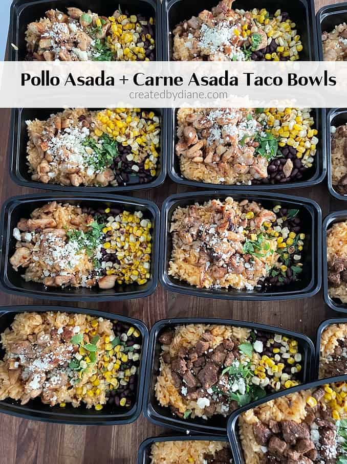 pollo asada and carne asada taco bowls,15 servings make EASY createdbydiane.com