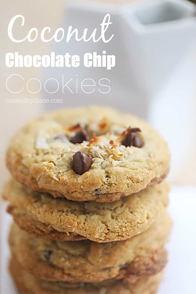 COCONUT Chocolate Chip Cookies createdbydiane.com
