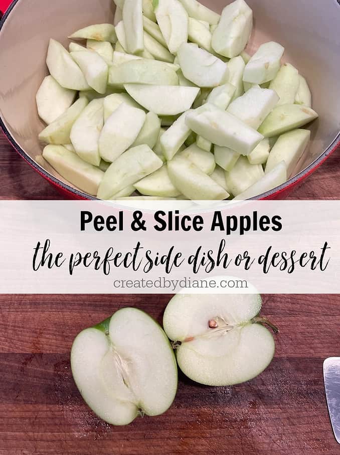 peel and slice apples createdbydiane.com