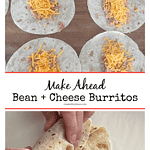 BEAN AND CHEESE BURRITOS in minutes, MEAL PREP, make ahead createdbydiane.com