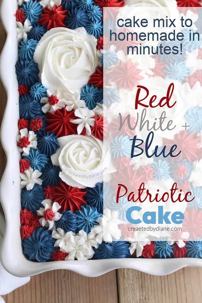 from cake mix to homemade in minutes patriotic cake createdbydiane.com