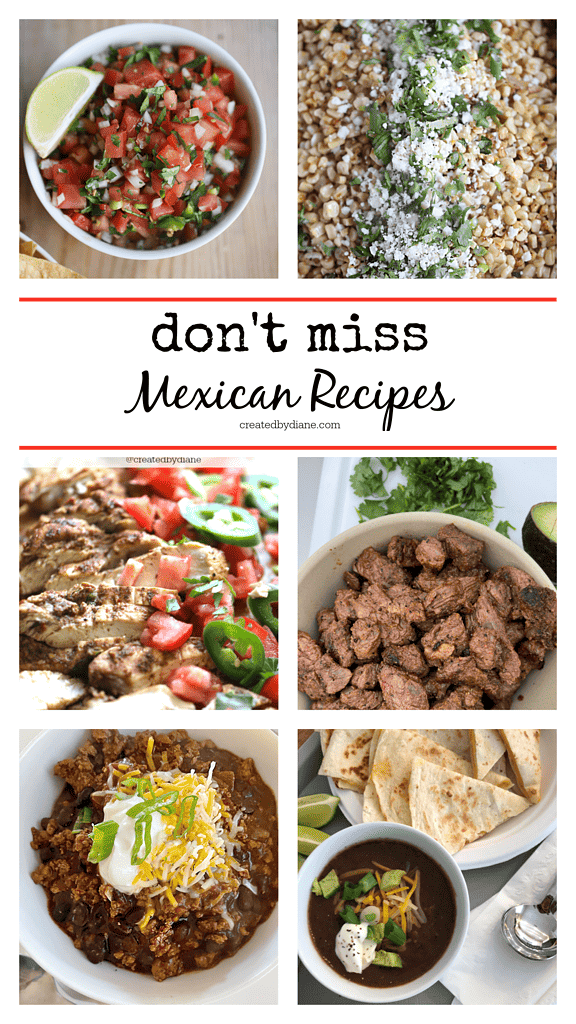 Must Make MEXICAN Recipes createdbydiane.com