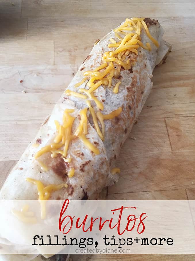burritos fillings, tips and more createdbydiane.com
